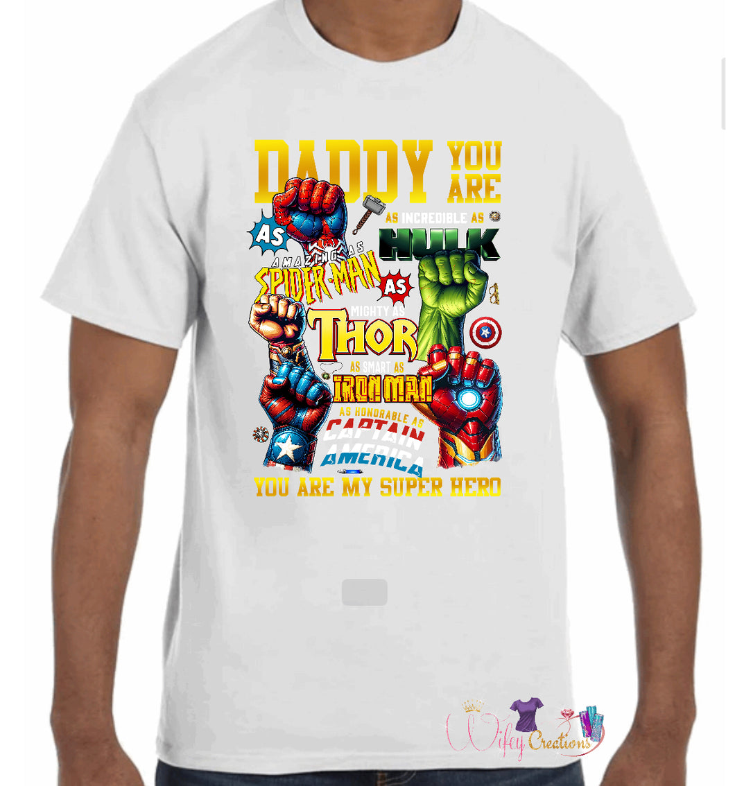 Daddy you are my superhero