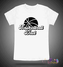 Load image into Gallery viewer, Black &amp;white Basketball dad
